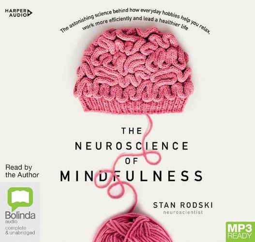 The Neuroscience Of Mindfulness