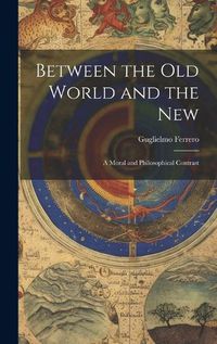 Cover image for Between the Old World and the New