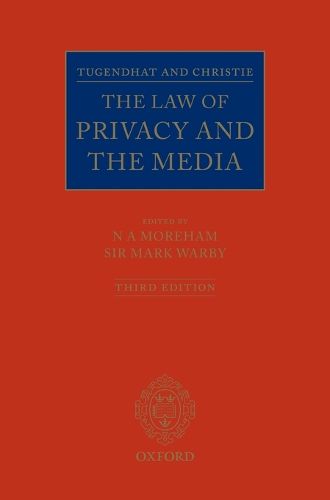 Cover image for Tugendhat and Christie: The Law of Privacy and The Media