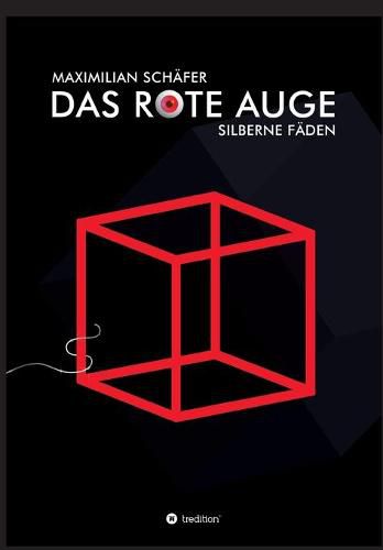 Cover image for Das Rote Auge: Silberne Faden