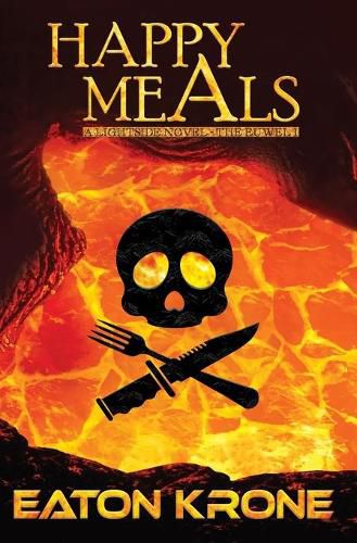 Cover image for Happy Meals: A LightSide Novel - The Euwel 1