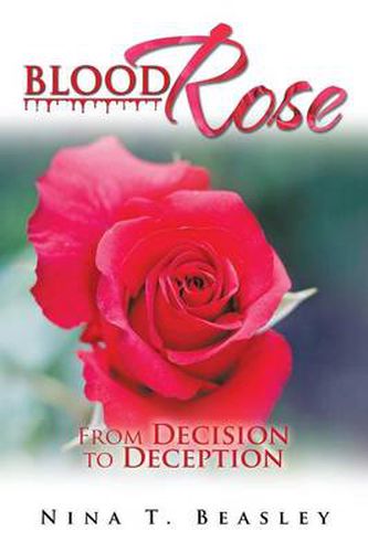 Cover image for Blood Rose: From Decision to Deception