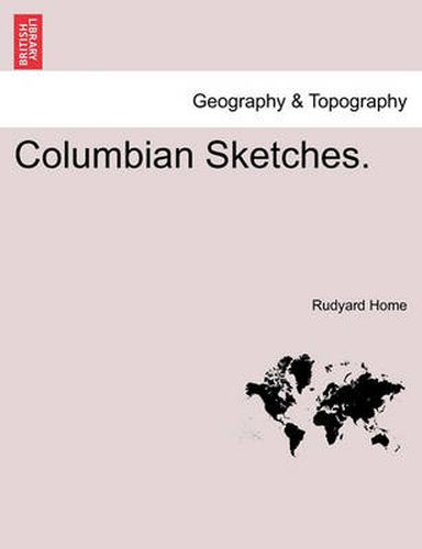 Cover image for Columbian Sketches.