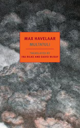 Cover image for Max Havelaar: Or, the Coffee Auctions of the Dutch Trading Company