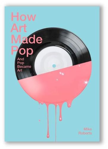 Cover image for How Art Made Pop