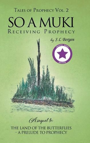 Cover image for So A Muki: Receiving Prophecy