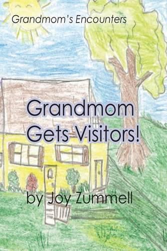 Cover image for Grandmom Gets Visitors!