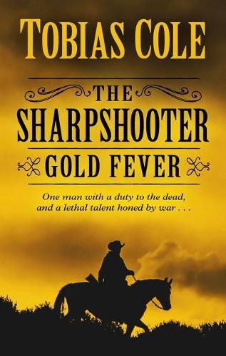 Cover image for The Sharpshooter: Gold Fever