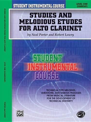 Studies and Melodious Etudes for Alto Clarinet I