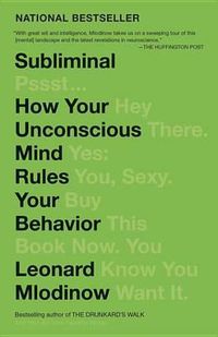 Cover image for Subliminal: How Your Unconscious Mind Rules Your Behavior