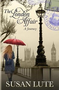 Cover image for The London Affair: A Journey