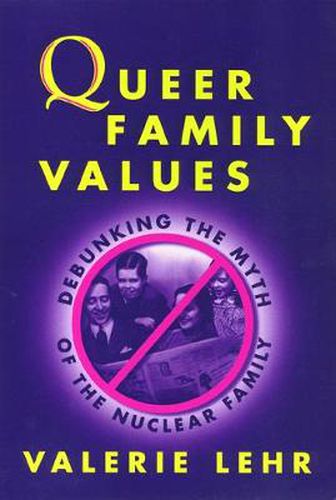 Cover image for Queer Family Values