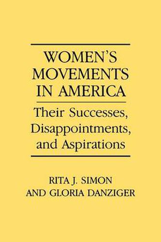 Women's Movements in America: Their Successes, Disappointments, and Aspirations