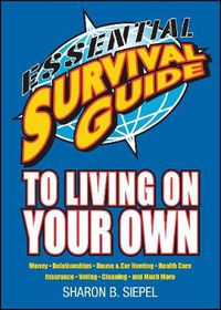 Cover image for Essential Survival Guide to Living on Your Own