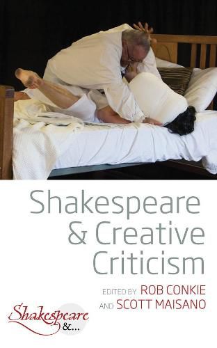 Cover image for Shakespeare and Creative Criticism