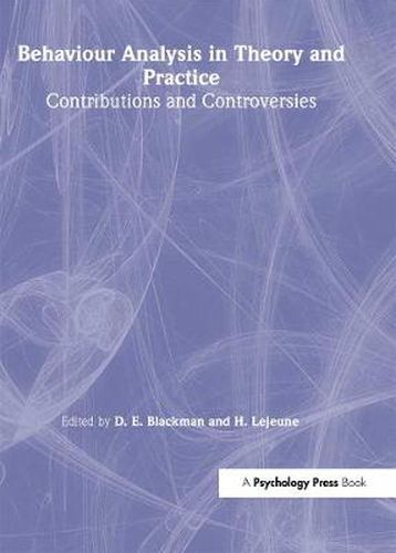 Cover image for Behaviour Analysis in Theory and Practice: Contributions and Controversies