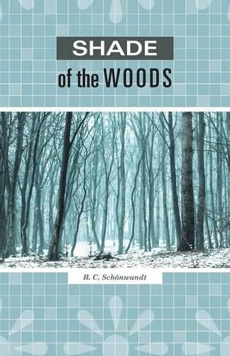 Cover image for Shade of the Woods