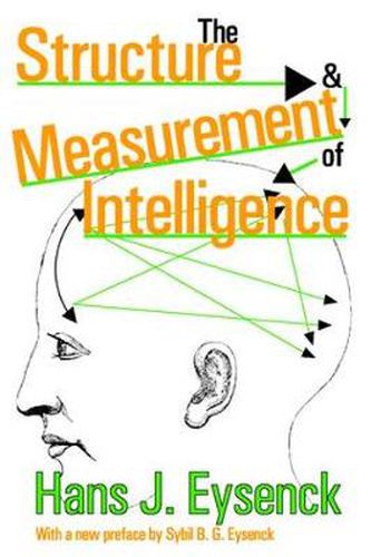 The Structure & Measurement of Intelligence