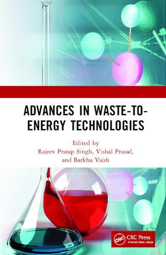 Cover image for Advances in Waste-to-Energy Technologies