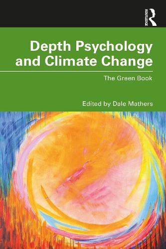 Cover image for Depth Psychology and Climate Change: The Green Book