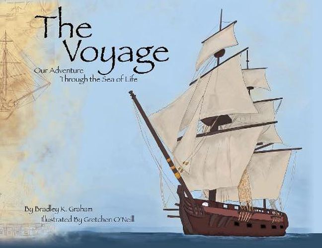 Cover image for The Voyage: Our Adventure Through the Sea of Life