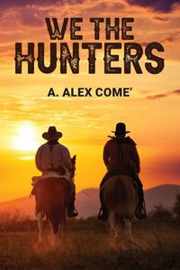 Cover image for We the Hunters