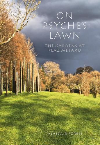 Cover image for On Psyche's Lawn: The Gardens at Plaz Metaxu