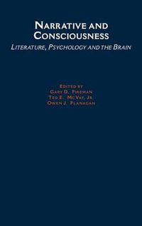 Cover image for Narrative and Consciousness: Literature, Psychology and the Brain