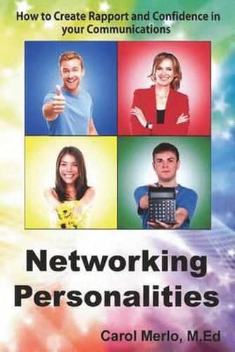 Cover image for Networking Personalities: How to Create Rapport and Confidence in your Communications