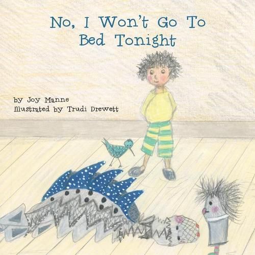 Cover image for No, I Won't Go to Bed Tonight