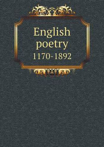 Cover image for English poetry 1170-1892