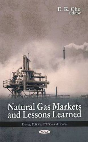 Cover image for Natural Gas Markets & Lessons Learned