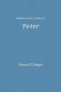 Cover image for Studies of the Letters of Peter