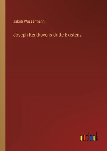 Cover image for Joseph Kerkhovens dritte Existenz