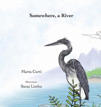 Cover image for Somewhere, a River
