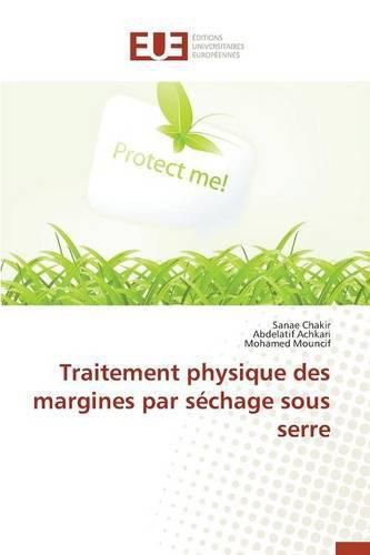 Cover image for Traitement physique des margines par sechage sous serre