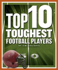 Cover image for Top 10 Toughest Football Players