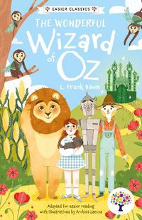 Cover image for The Wonderful Wizard of Oz: Accessible Easier Edition