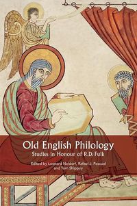 Cover image for Old English Philology: Studies in Honour of R.D. Fulk
