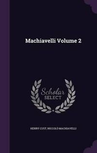 Cover image for Machiavelli Volume 2