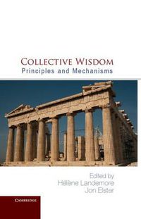 Cover image for Collective Wisdom: Principles and Mechanisms