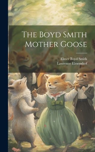 Cover image for The Boyd Smith Mother Goose