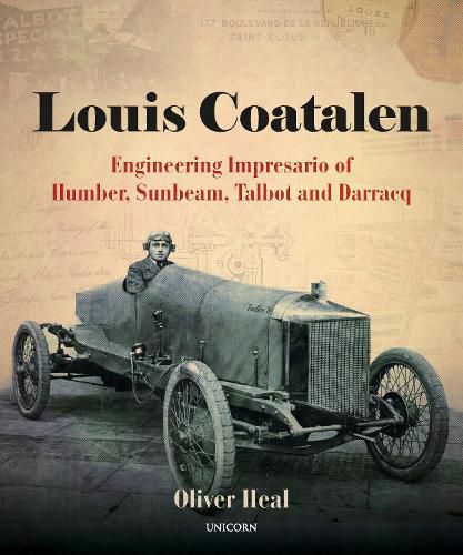 Cover image for Louis Coatalen: Engineering Impresario of Humber, Sunbeam, Talbot, Darracq
