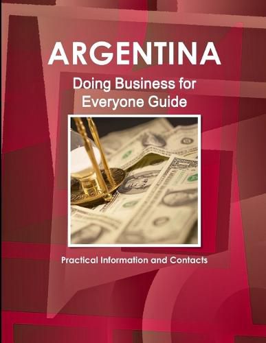 Cover image for Argentina: Doing Business for Everyone Guide - Practical Information and Contacts