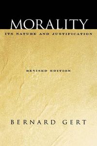 Cover image for Morality: Its Nature and Justification