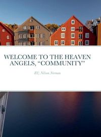 Cover image for Welcome to the Heaven Angels, "Community"