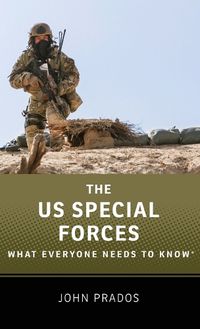 Cover image for The US Special Forces: What Everyone Needs to Know (R)