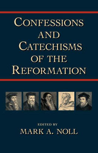 Cover image for Confessions and Catechisms of the Reformation