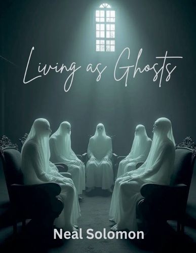 Cover image for Living As Ghosts