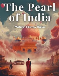 Cover image for The Pearl of India